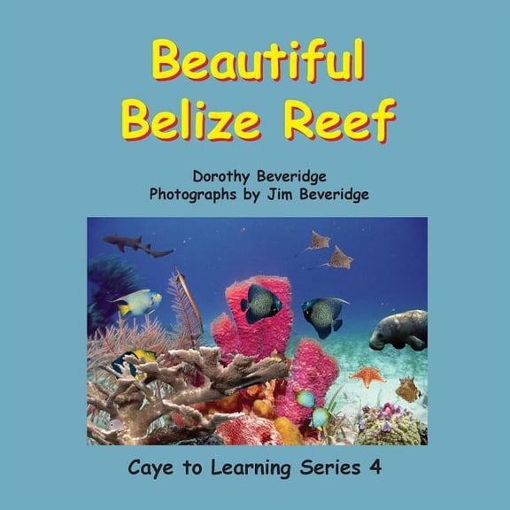 Beautiful Belize Reef, (Paperback)