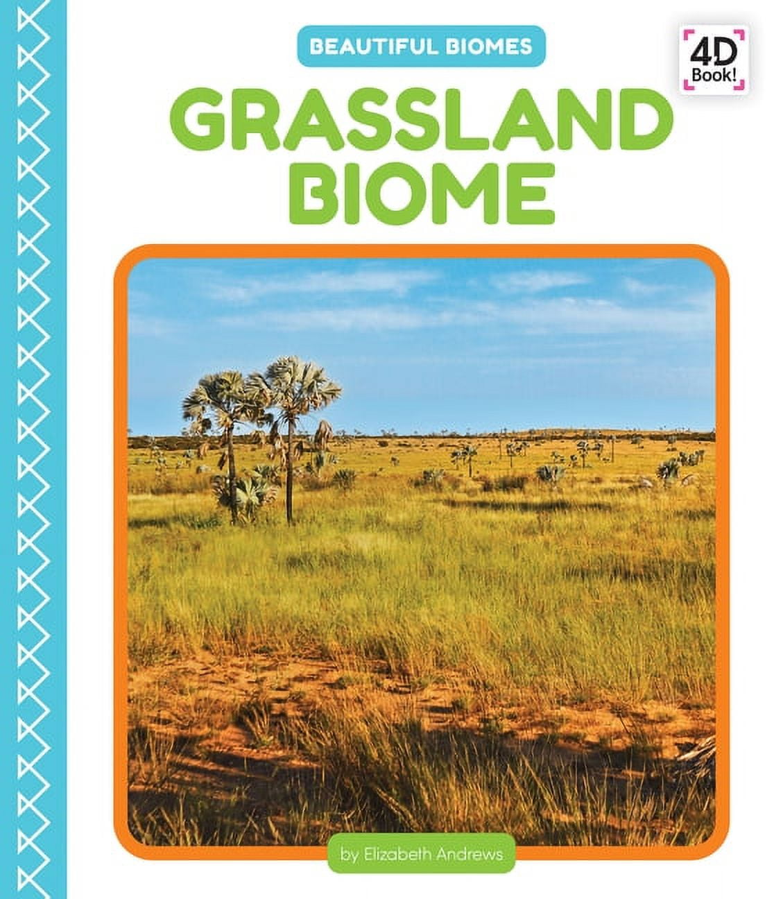 Beautiful Biomes Grassland Biome, (Hardcover)