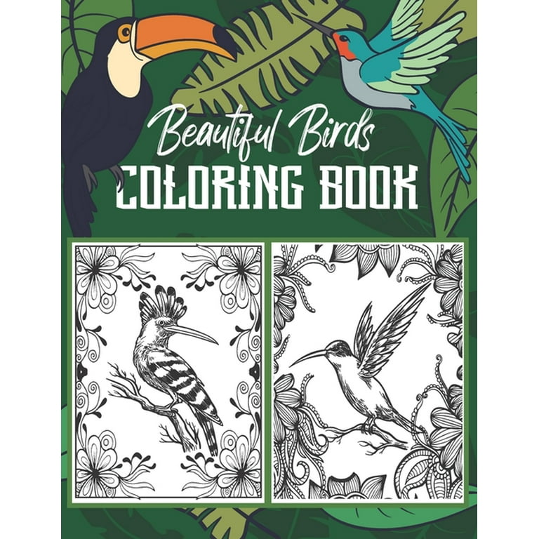 https://i5.walmartimages.com/seo/Beautiful-Birds-Coloring-Book-Birds-Coloring-Pages-for-Kids-And-Adults-Relaxation-Perfect-For-Coloring-Gift-Book-Ideas-Paperback-9798581952672_27571fb3-48bf-4f1f-8eb9-ae22fe95ce4c.61cd4e2b565e28cee61a1000fec3a35a.jpeg?odnHeight=768&odnWidth=768&odnBg=FFFFFF