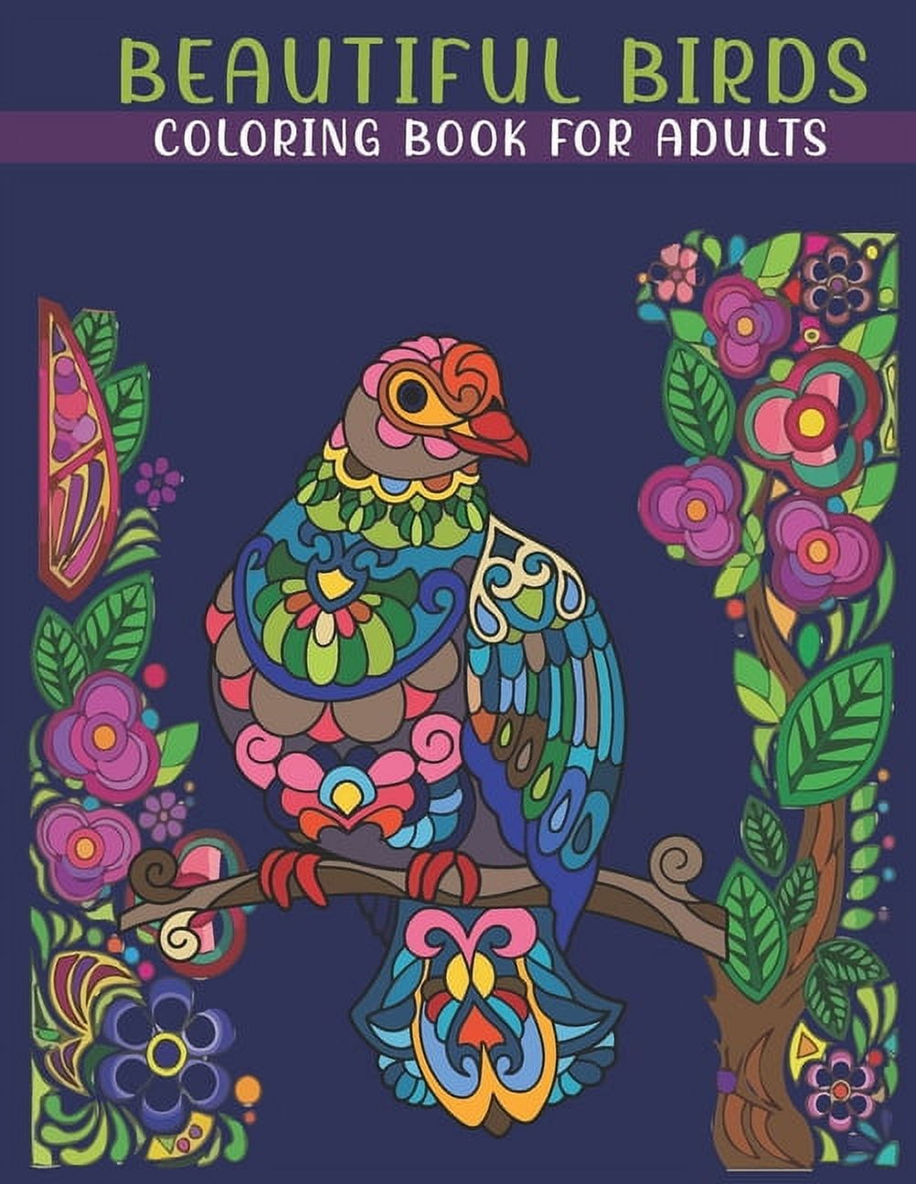 Beautiful Birds Coloring Book For Adults: An Adults Coloring Book With ...