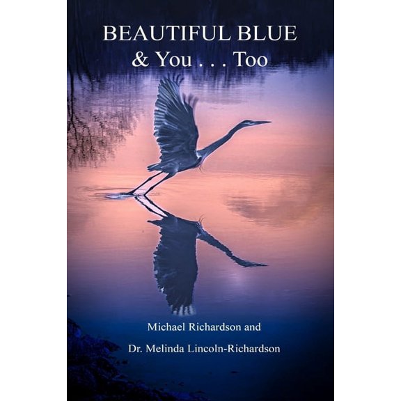 Beautiful Blue & You . . . Too: eView?t=fqoGERptLZg%3d, (Paperback)
