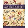 thumbnail image 1 of Pre-Owned Beautiful Botanicals: 45 Appliqué Flowers & 14 Quilt Projects (Paperback) 1571209611 9781571209610, 1 of 1