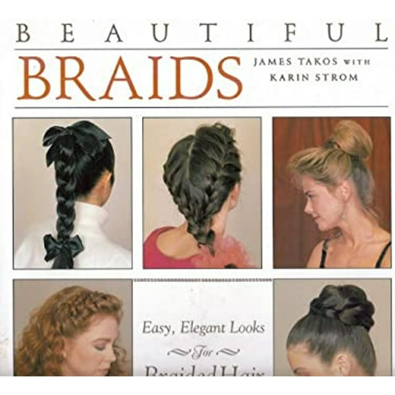 Pre-Owned Beautiful Braids: Easy, Elegant Looks for Braided Hair (Hardcover) 083170991X 9780831709914