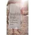 thumbnail image 1 of Beautiful Bride ... a Church Following Jesus (Hardcover), 1 of 1