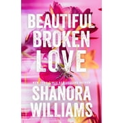 Beautiful Broken Love, Paperback