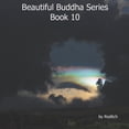 thumbnail image 1 of Beautiful Buddha Series: Book 10, (Paperback), 1 of 1