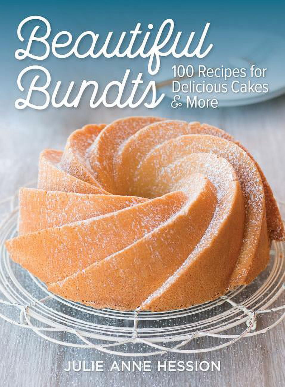 https://i5.walmartimages.com/seo/Beautiful-Bundts-100-Recipes-for-Delicious-Cakes-and-More-Paperback-9780778805762_94af1709-1054-4b93-97c4-bee808e781df.0db5cfe6f15e8060beaa388f3701de72.jpeg