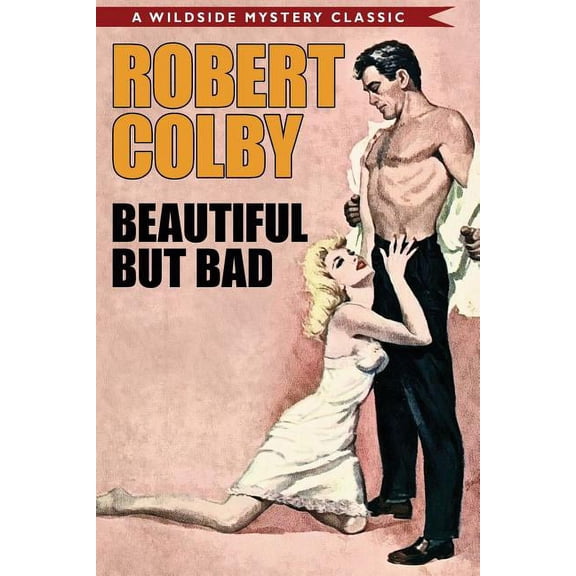 Beautiful But Bad, (Paperback)