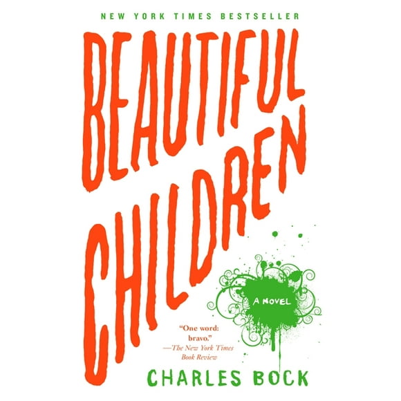 Beautiful Children : A Novel (Paperback)