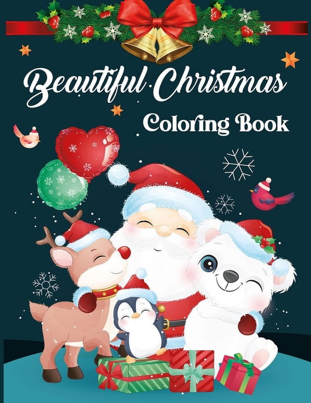 Beautiful Christmas Coloring Book: The Big Christmas Coloring Book For ...