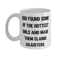 thumbnail image 1 of Beautiful Claims adjuster Gifts, God Found Some Of The, Claims adjuster 15oz Mug From Team Leader, Gifts For Colleagues, Best gifts for claims adjusters, Gifts for people who work in insurance,, 1 of 2