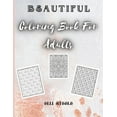 thumbnail image 1 of Beautiful Coloring Book For Adults : Relaxing Coloring Pages For Adults And Kids with Flowers, Mandala And More Woderful Pages. (Paperback), 1 of 1