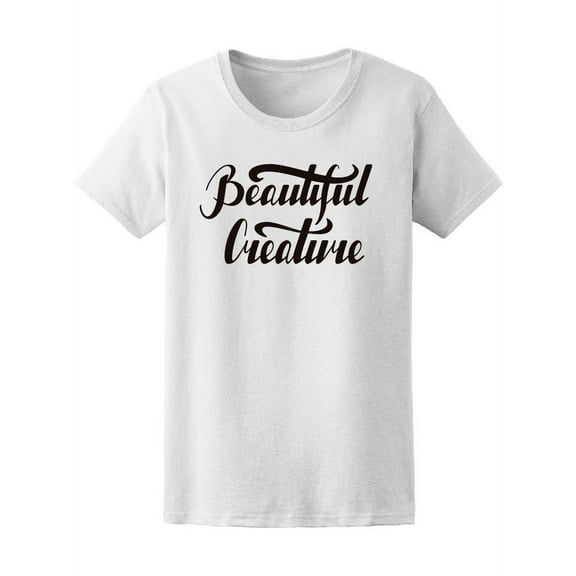 Beautiful Creature, Inspiration Tee Women's -Image by Shutterstock