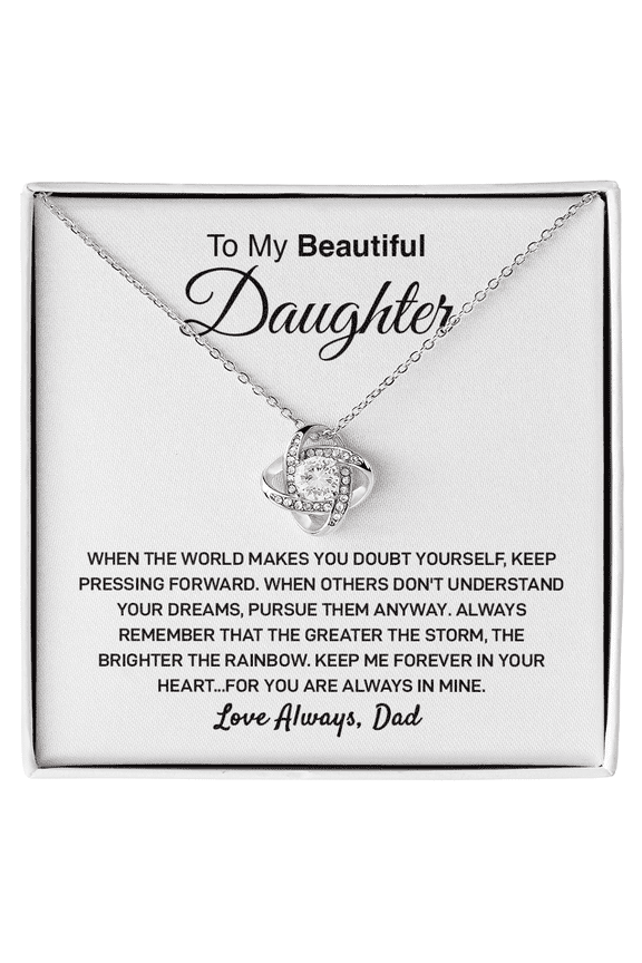 To My Beautiful Daughter The Greater The Storm Love Dad Necklace A Meaningful Necklace Perfect For Anniversaries Birthdays Valentine Version 1442, White Love Knot Necklace