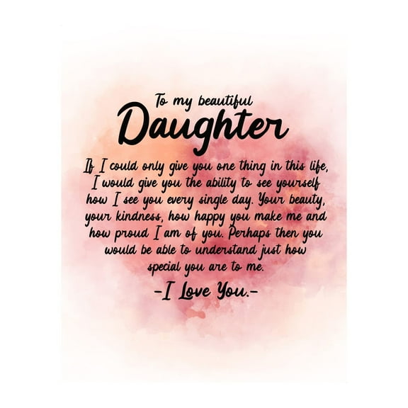 To My Beautiful Daughter - Inspirational Family Wall Art Print, Loving Message With Modern Typographic Wall Decor For Home & Daughters Room Decor poster