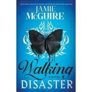 Beautiful Disaster Walking Disaster, (Paperback)