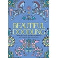 thumbnail image 1 of Pre-Owned Beautiful Doodling (Paperback) 1454918829 9781454918820, 1 of 1