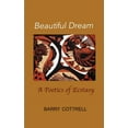 thumbnail image 1 of Beautiful Dream: A Poetics of Ecstasy, (Paperback), 1 of 1