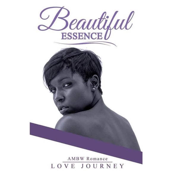 Beautiful Essence: AMBW Romance, (Paperback)