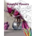 thumbnail image 1 of Beautiful Flowers Coloring Book, (Paperback), 1 of 1