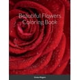 thumbnail image 1 of Beautiful Flowers Coloring Book, (Paperback), 1 of 1