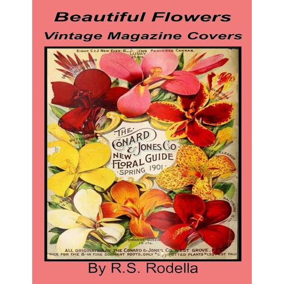 Beautiful Flowers Vintage Magazine Covers: Coffee Table Book, (Paperback)