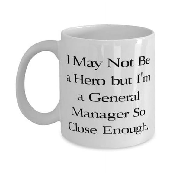 Beautiful General manager Gifts, I May Not Be a Hero but I'm a, Joke Birthday 11oz Mug For Colleagues, Cup From Team Leader, Unique gift ideas, Inexpensive gift ideas, Handmade gift ideas,