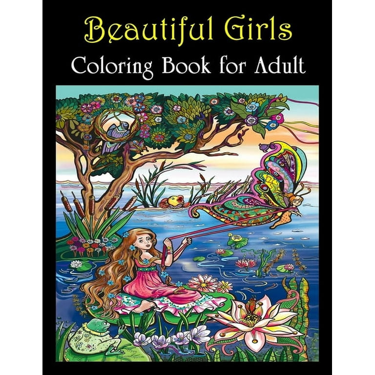 Adults Girls Coloring Book: An Adult Coloring Book with Cute Girls portrait  Fashion Coloring Books for Grown-Ups, Featuring Stress Relieving Color  (Paperback)