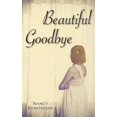 thumbnail image 1 of Beautiful Goodbye, (Paperback), 1 of 1