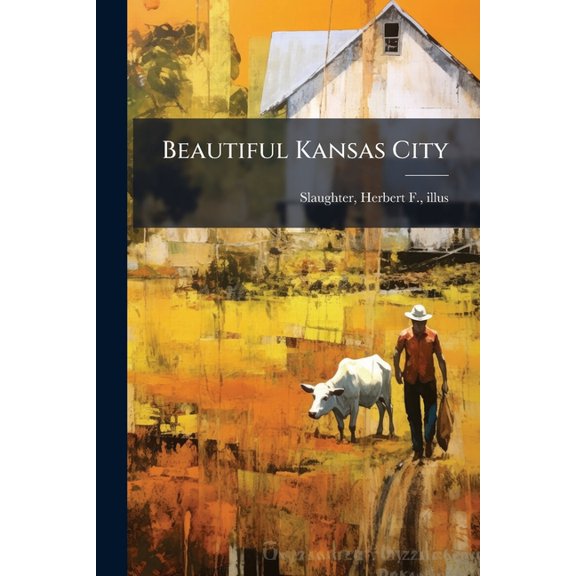 Beautiful Kansas City (Paperback)