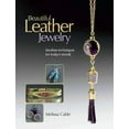 thumbnail image 1 of Beautiful Leather Jewelry: Timeless Techniques for Today's Trends (Paperback), 1 of 1
