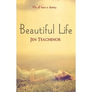 Beautiful Life Paperback