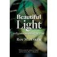 thumbnail image 1 of Pre-Owned Beautiful Light: Religious Meaning in Film (Paperback) 0802873693 9780802873699, 1 of 1