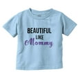 thumbnail image 1 of Beautiful Like Mommy Mothers Day Youth T Shirt Tee Girls Infant Toddler Brisco Brands 12M, 1 of 5