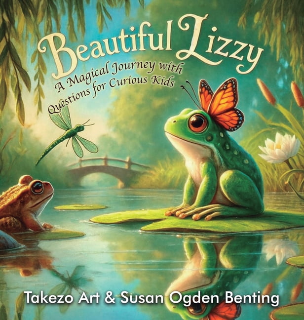 Beautiful Lizzy: A Magical Journey with Questions for Curious Kids, (Hardcover)