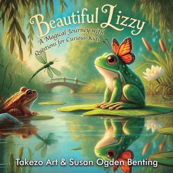 Beautiful Lizzy: A Magical Journey with Questions for Curious Kids, (Paperback)