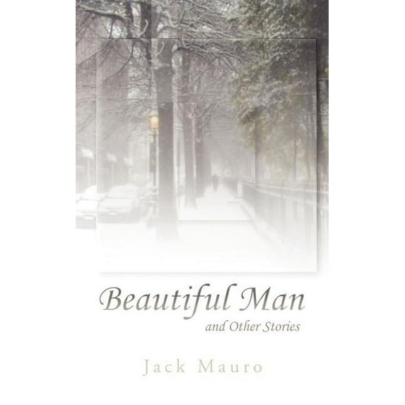Beautiful Man : And Other Stories