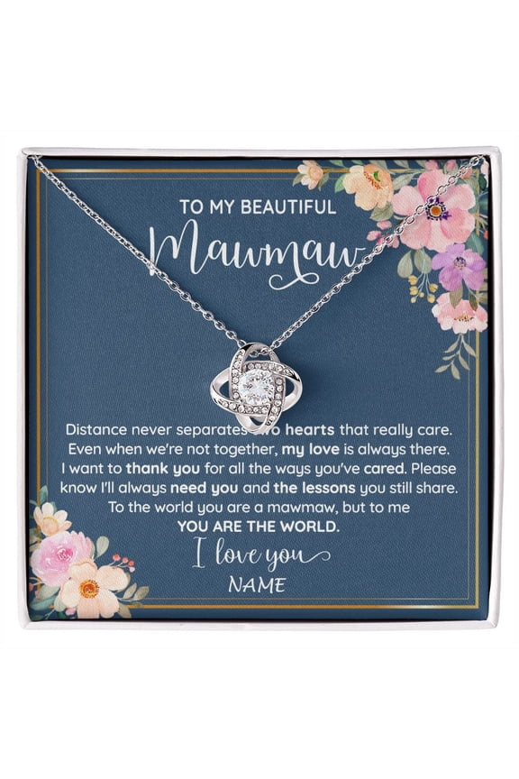 Beautiful Mawmaw You Are The World Necklace, Gold Love Knot Necklace