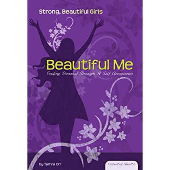 Pre-Owned Beautiful Me: Finding Personal Strength & Self Acceptance (Library Binding) 1604530987 9781604530988