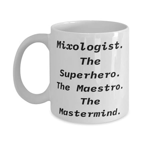 Beautiful Mixologist Gifts, Mixologist. The Superhero. The Maestro. The, Birthday 15oz Mug For Mixologist from Team Leader, Bar tools, Cocktail shaker, Strainer, Jigger, Bar spoon, Muddler,