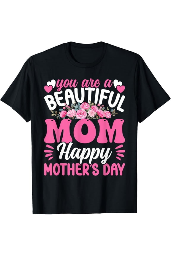 Beautiful Mom Happy Mother's Day Floral Graphic T-Shirt Women's Retro Pink Flowers Tee Best Gift for Mama