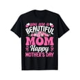 thumbnail image 1 of Beautiful Mom Happy Mother's Day T-Shirt Retro Floral Pink Roses Graphic Tee for Women Gift for Mother Personalized Style Apparel, 1 of 6