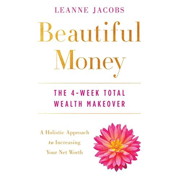 Pre-Owned Beautiful Money: The 4-Week Total Wealth Makeover (Paperback) 0143111515 9780143111511