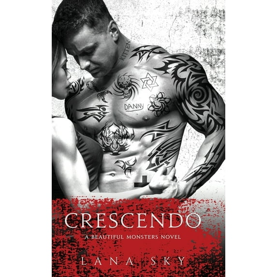 Beautiful Monsters Crescendo: A Dark Mafia Romance, Book 1, (Hardcover)