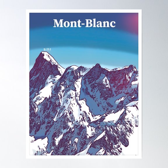 Beautiful Mont-Blanc Poster Wall Art, Modern Wall Decor, 8x12 UNFRAMED