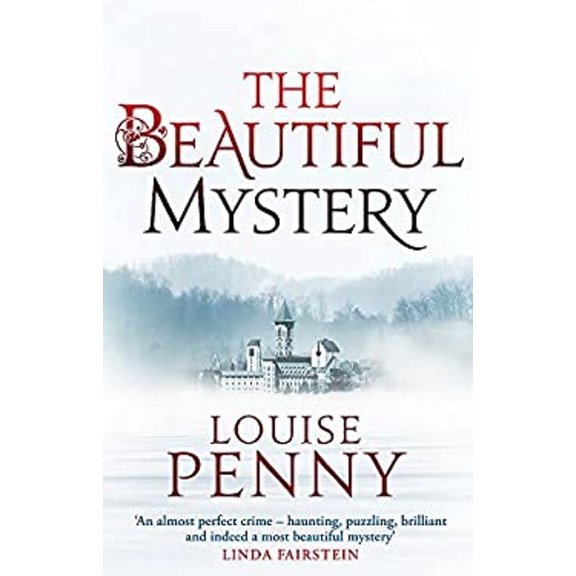 Pre-Owned The Beautiful Mystery: Number 8 in series (Chief Inspector Gamache) (Paperback) 0751544183 9780751544183