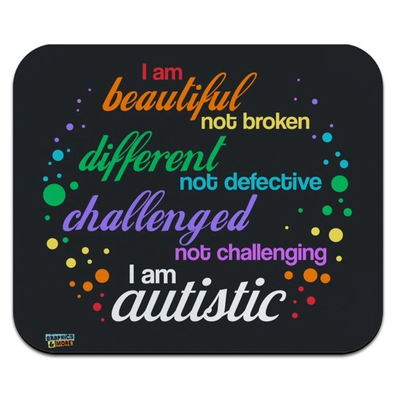 Beautiful Not Broken I Am Autistic Autism Low Profile Thin Mouse Pad Mousepad