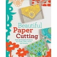 thumbnail image 1 of Beautiful Paper Cutting : 30 Creative Projects for Cards, Gifts, Decor, and Jewelry, 1 of 1