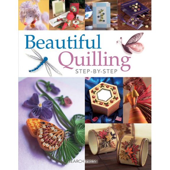 Pre-Owned Beautiful Quilling Step-By-Step (Paperback) 1844485102 9781844485109
