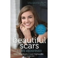 thumbnail image 1 of Beautiful Scars: A Life Redefined, (Paperback), 1 of 1